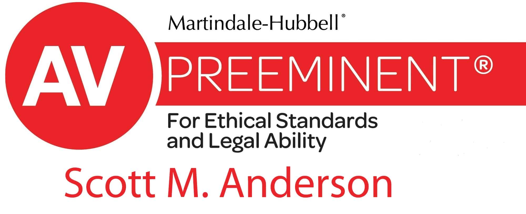 Martindale-Hubbell AV Preeminent for ethical standards and legal ability Scott M Anderson logo